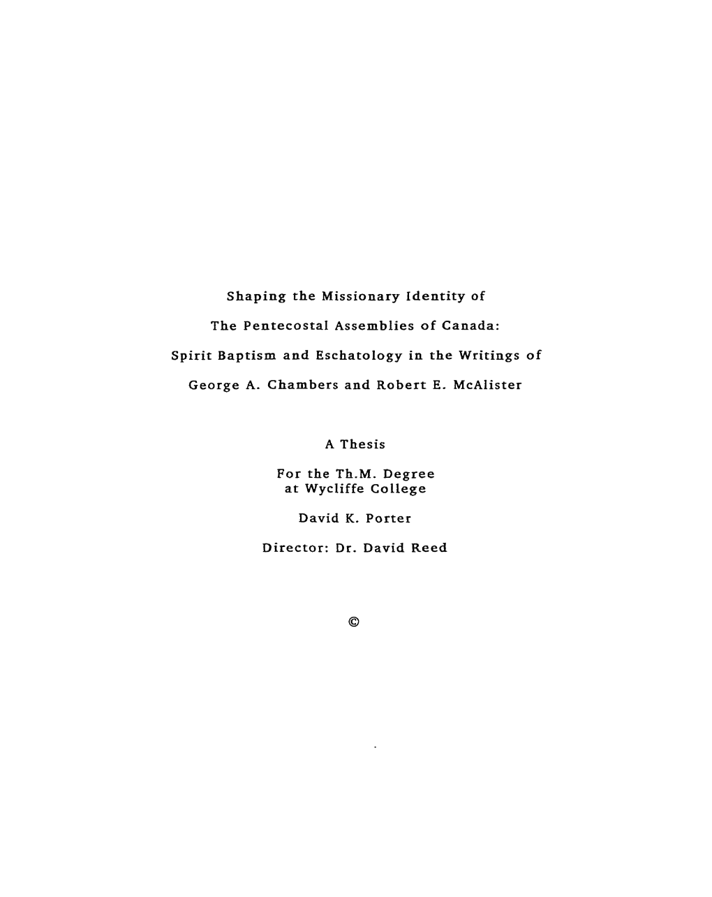 Shaping the Missionary Identity of the Pentecostal Assemblies of Canada: Spirit Baptism and Eschatology in the Writings of Georg