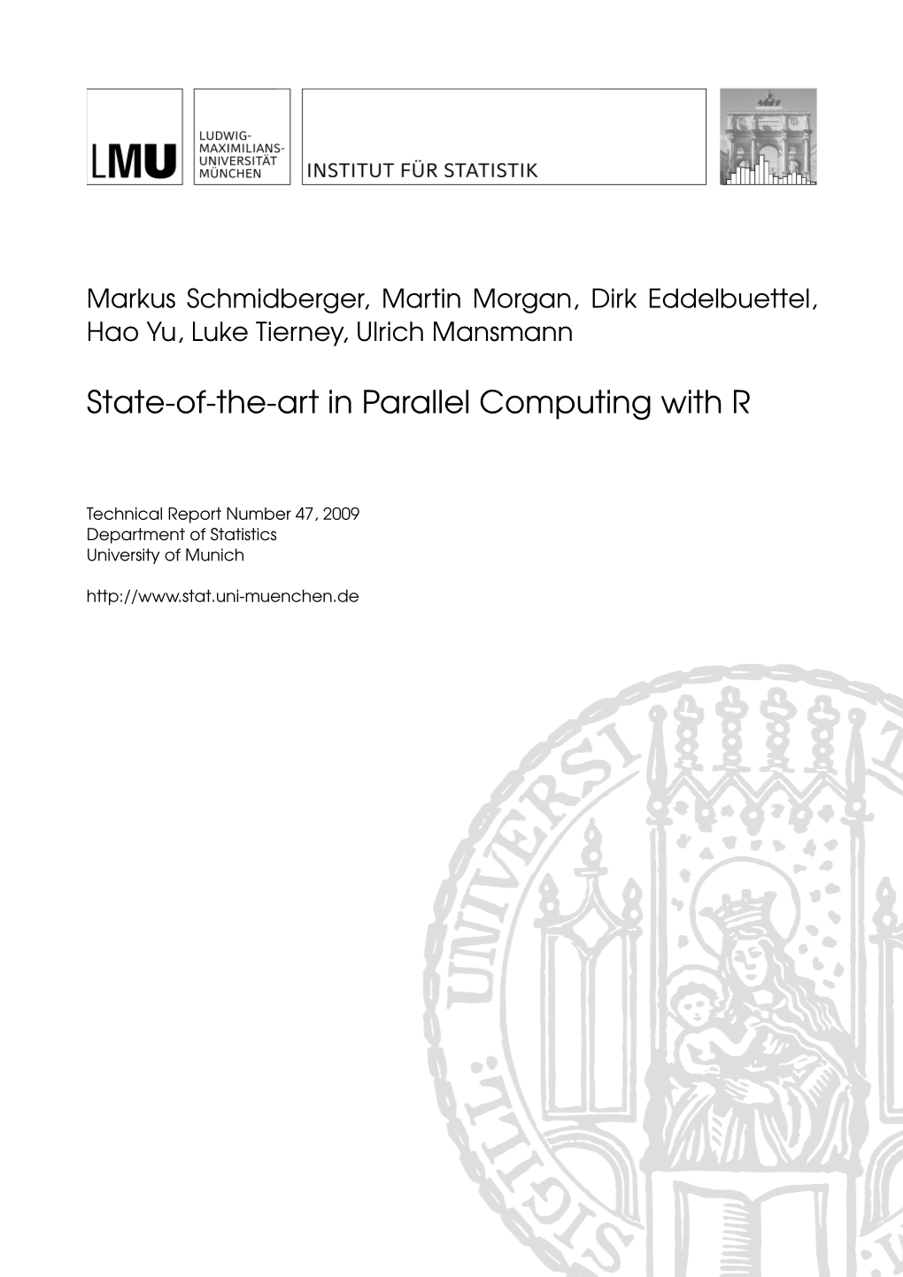 State-Of-The-Art in Parallel Computing with R