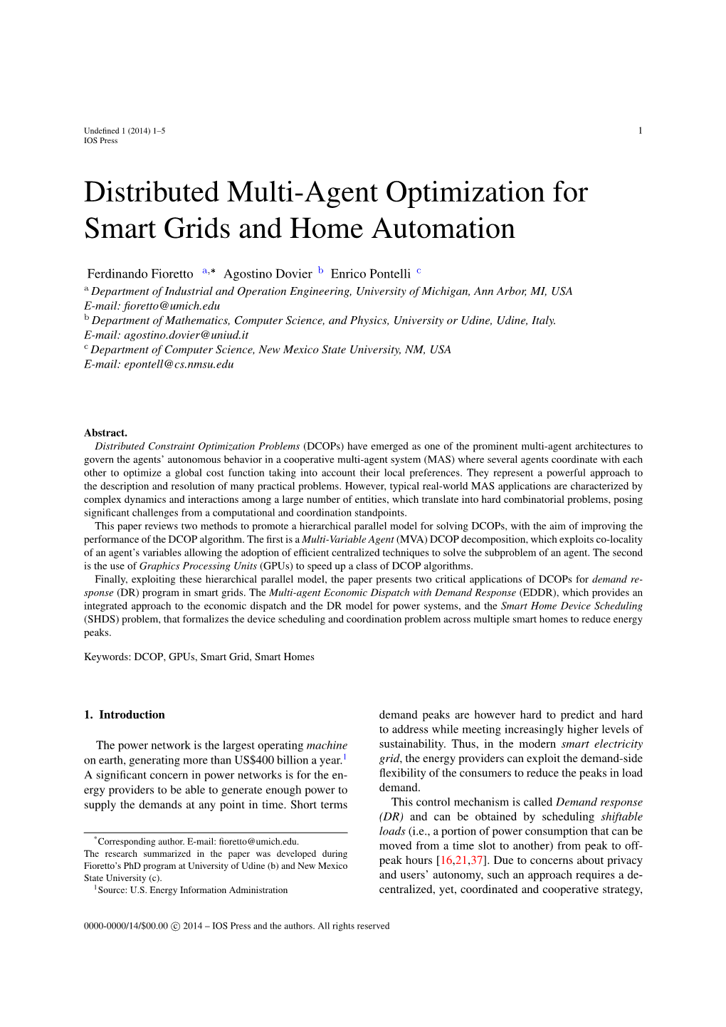 Distributed Multi-Agent Optimization for Smart Grids and Home Automation