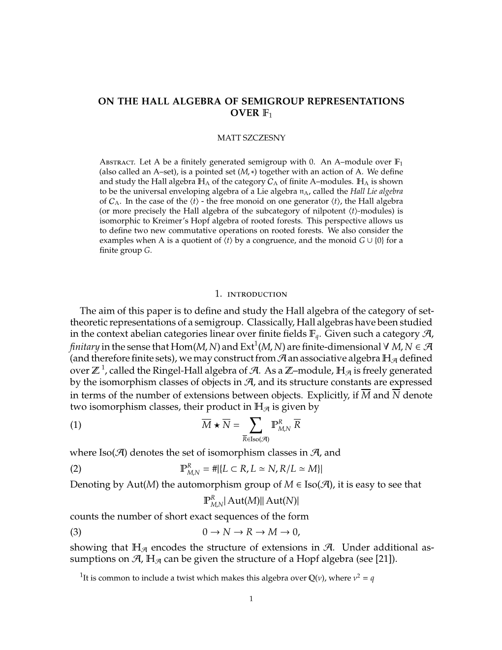 On the Hall Algebra of Semigroup Representations Over F1