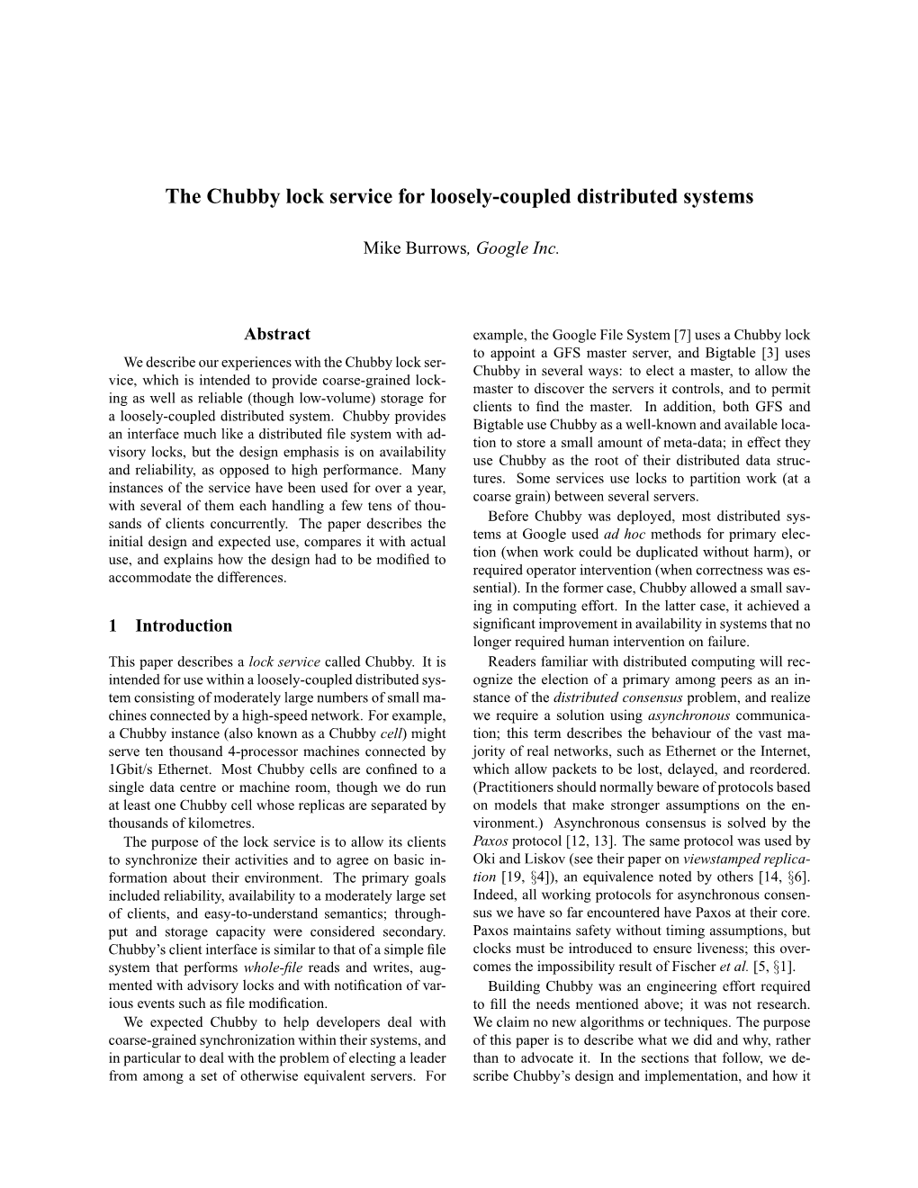 The Chubby Lock Service for Loosely-Coupled Distributed Systems