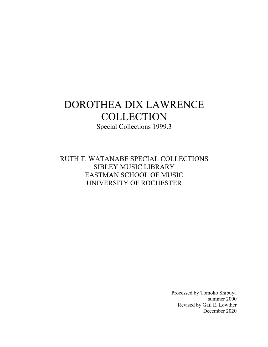 DOROTHEA DIX LAWRENCE COLLECTION Special Collections 1999.3