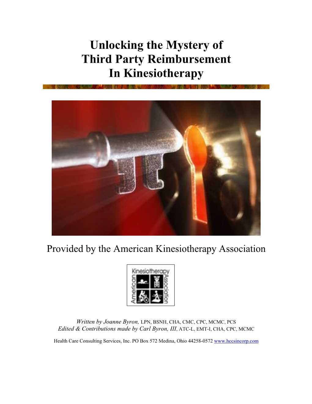 Unlocking the Mystery of Third Party Reimbursement in Kinesiotherapy