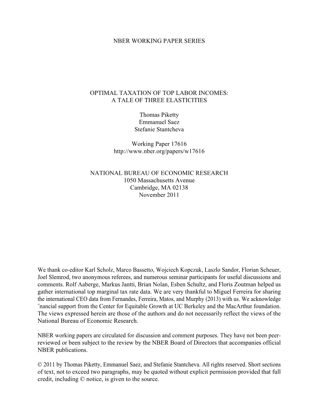 Optimal Taxation of Top Labor Incomes: a Tale of Three Elasticities