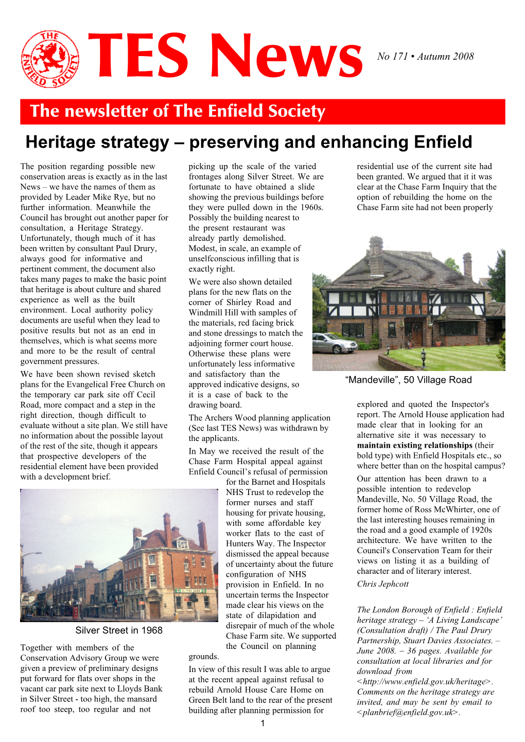 171 • Autumn 2008 the Newsletter of the Enfield Society Heritage Strategy – Preserving and Enhancing Enfield