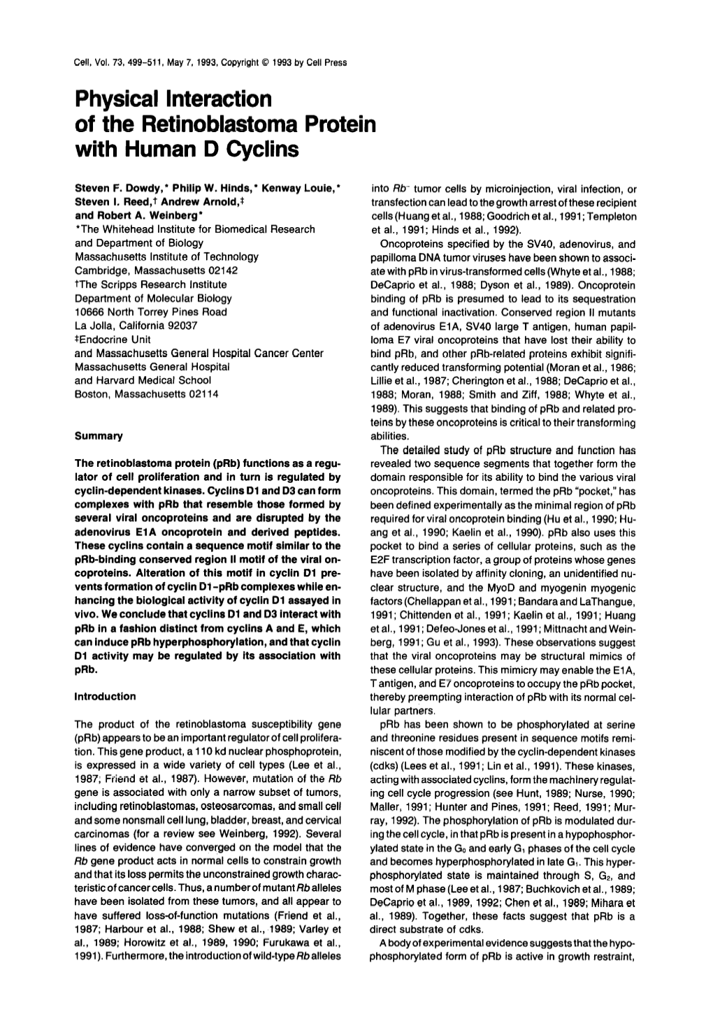 Physical Interaction of the Retinoblastoma Protein with Human D Cyclins