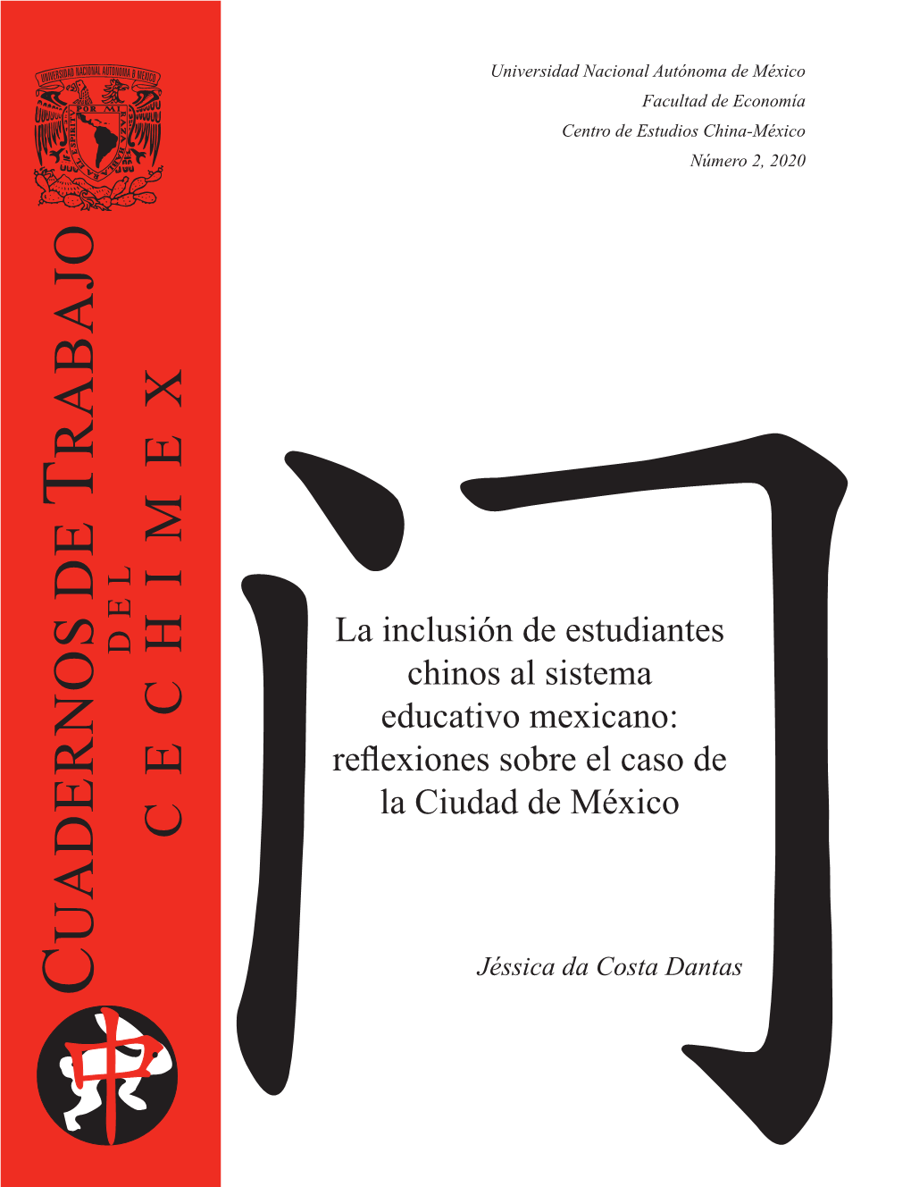 La Inclusión De Estudiantes Chinos Al Sistema Educativo Mexicano: Reflexiones Sobre El Caso De La Ciudad De México