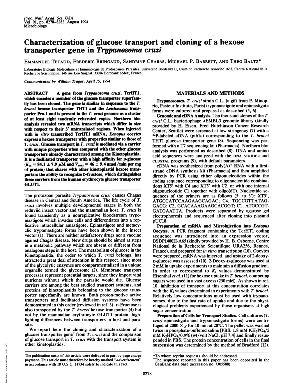 Characterization of Glucose Transport and Cloning of a Hexose Transporter Gene in Trypanosoma Cruzi EMMANUEL TETAUD, FREDERIC BRINGAUD, SANDRINE CHABAS, MICHAEL P