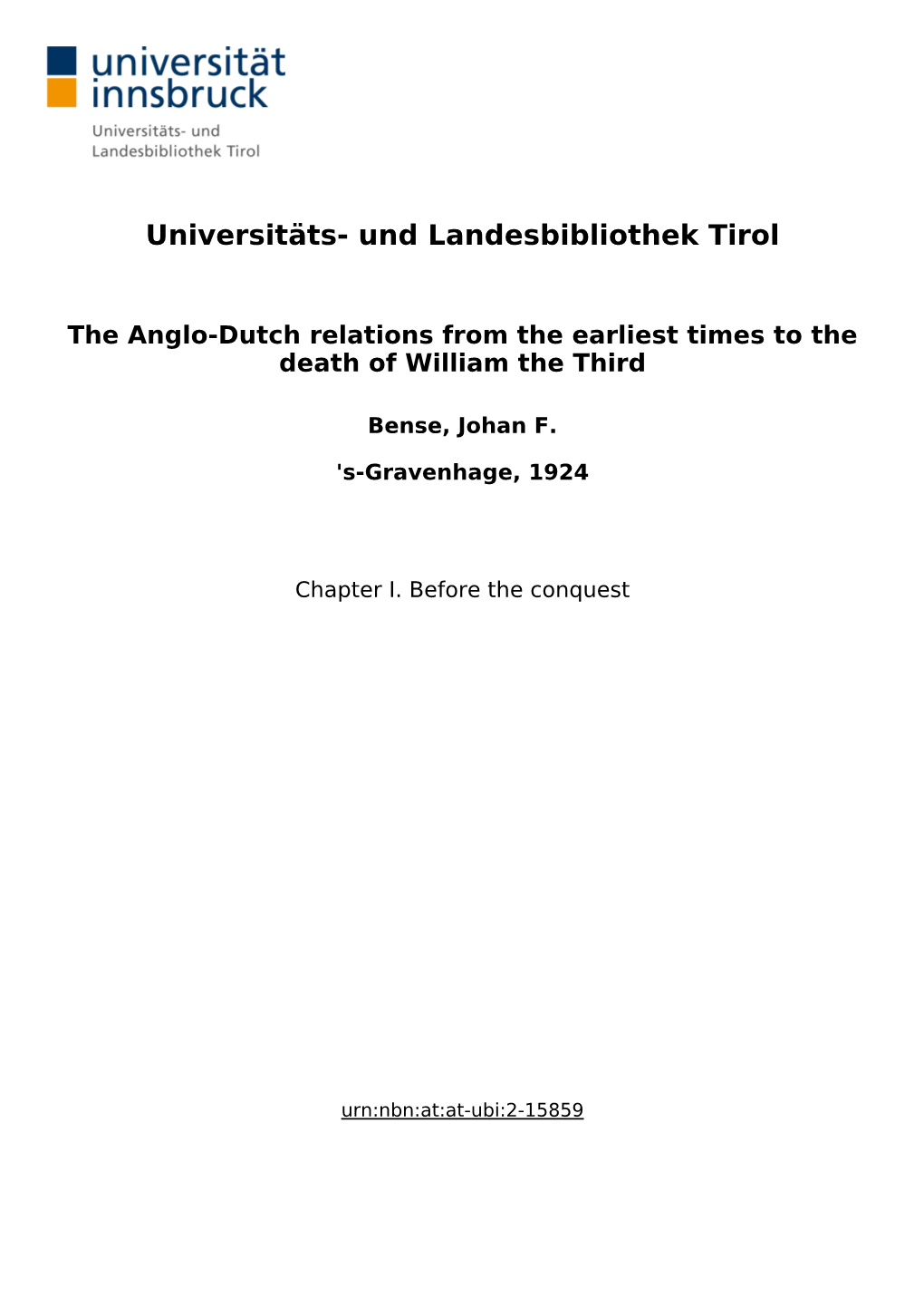 The Anglo-Dutch Relations from the Earliest Times to the Death of William the Third