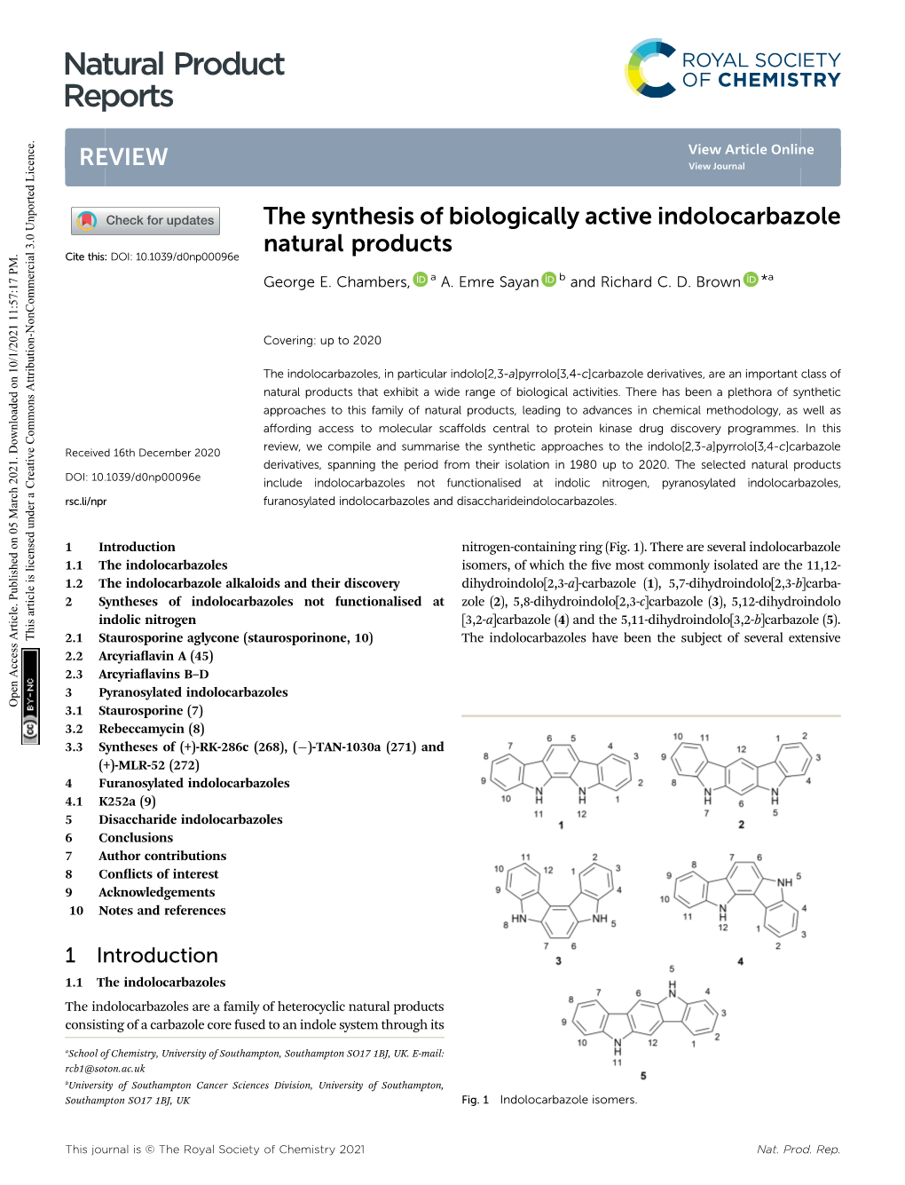 The Synthesis of Biologically Active Indolocarbazole Natural Products Cite This: DOI: 10.1039/D0np00096e George E