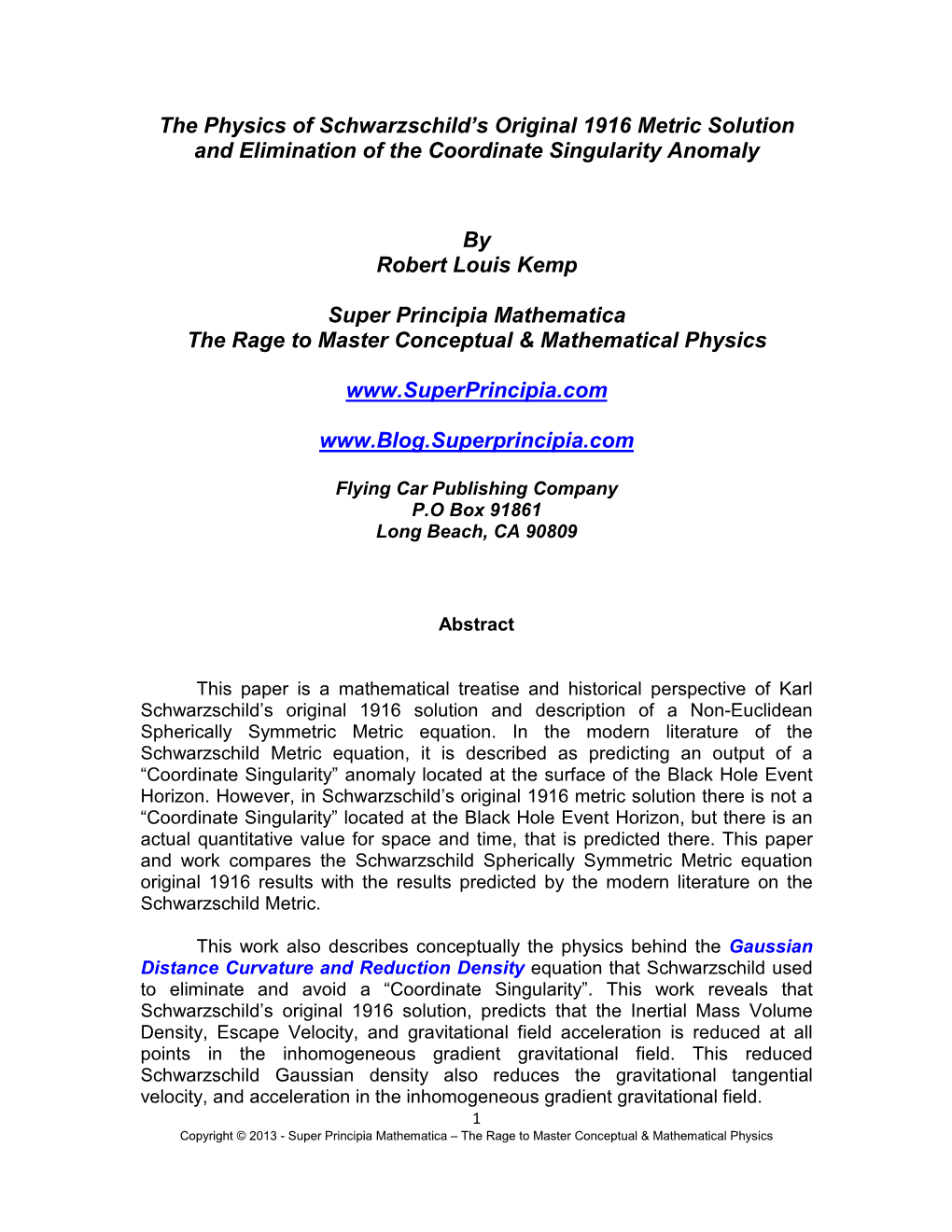 The Physics of Schwarzschild's Original 1916 Metric Solution And