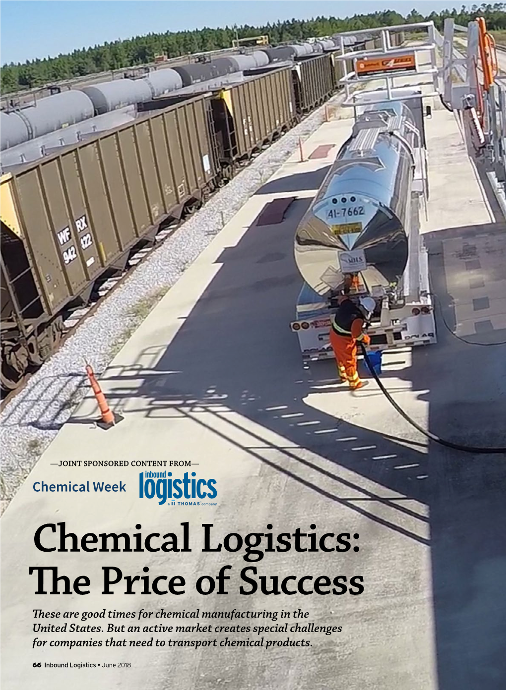 Chemical Logistics: the Price of Success These Are Good Times for Chemical Manufacturing in the United States