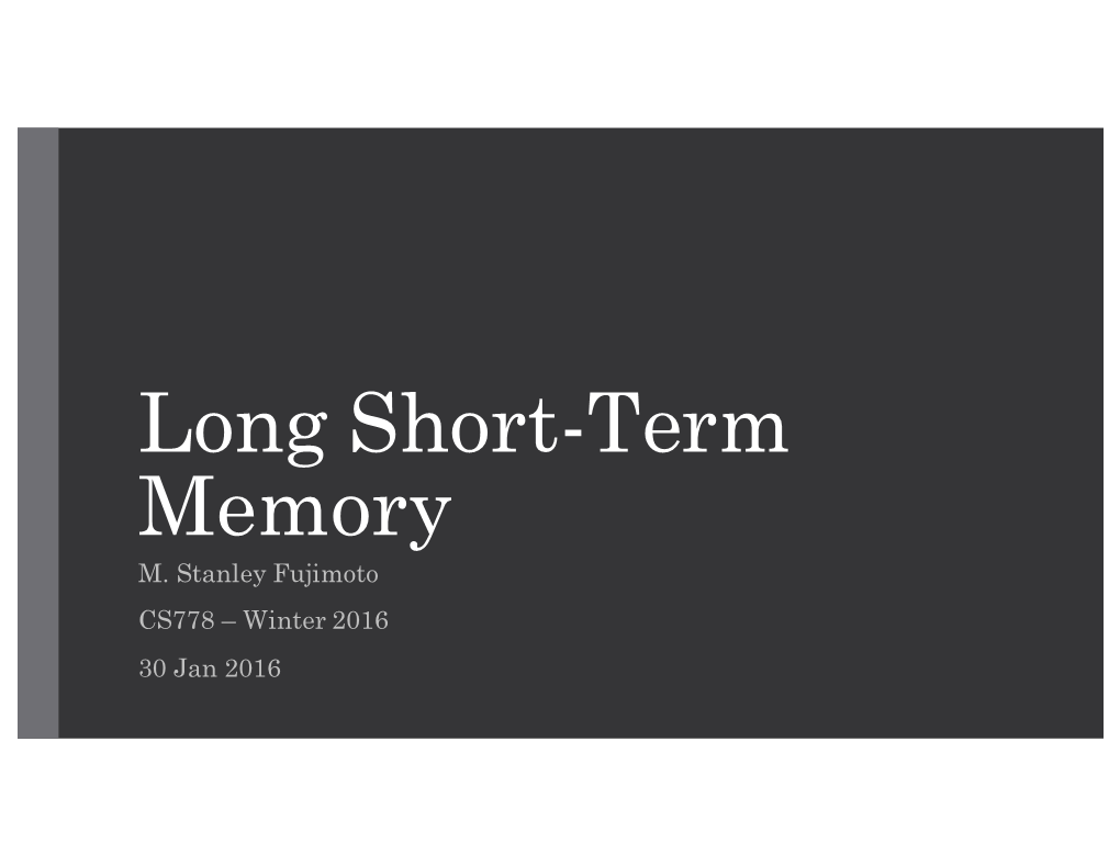 Long Short-Term Memory M