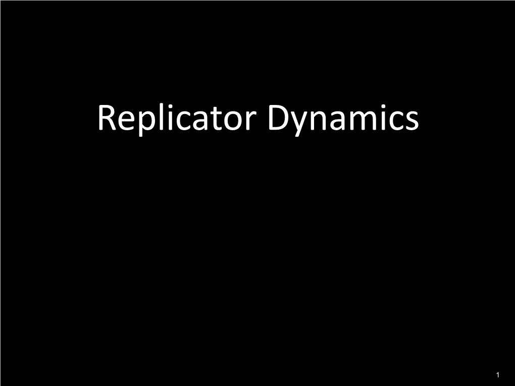 Replicator Dynamics