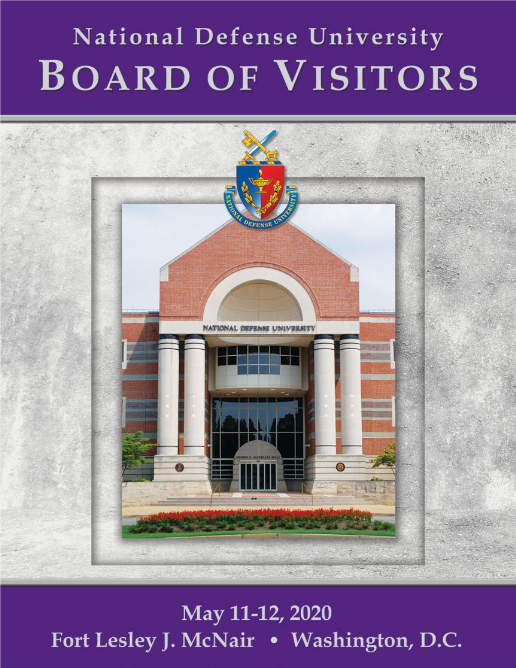 BOARD of VISITORS NATIONAL DEFENSE UNIVERSITY Washington, D.C