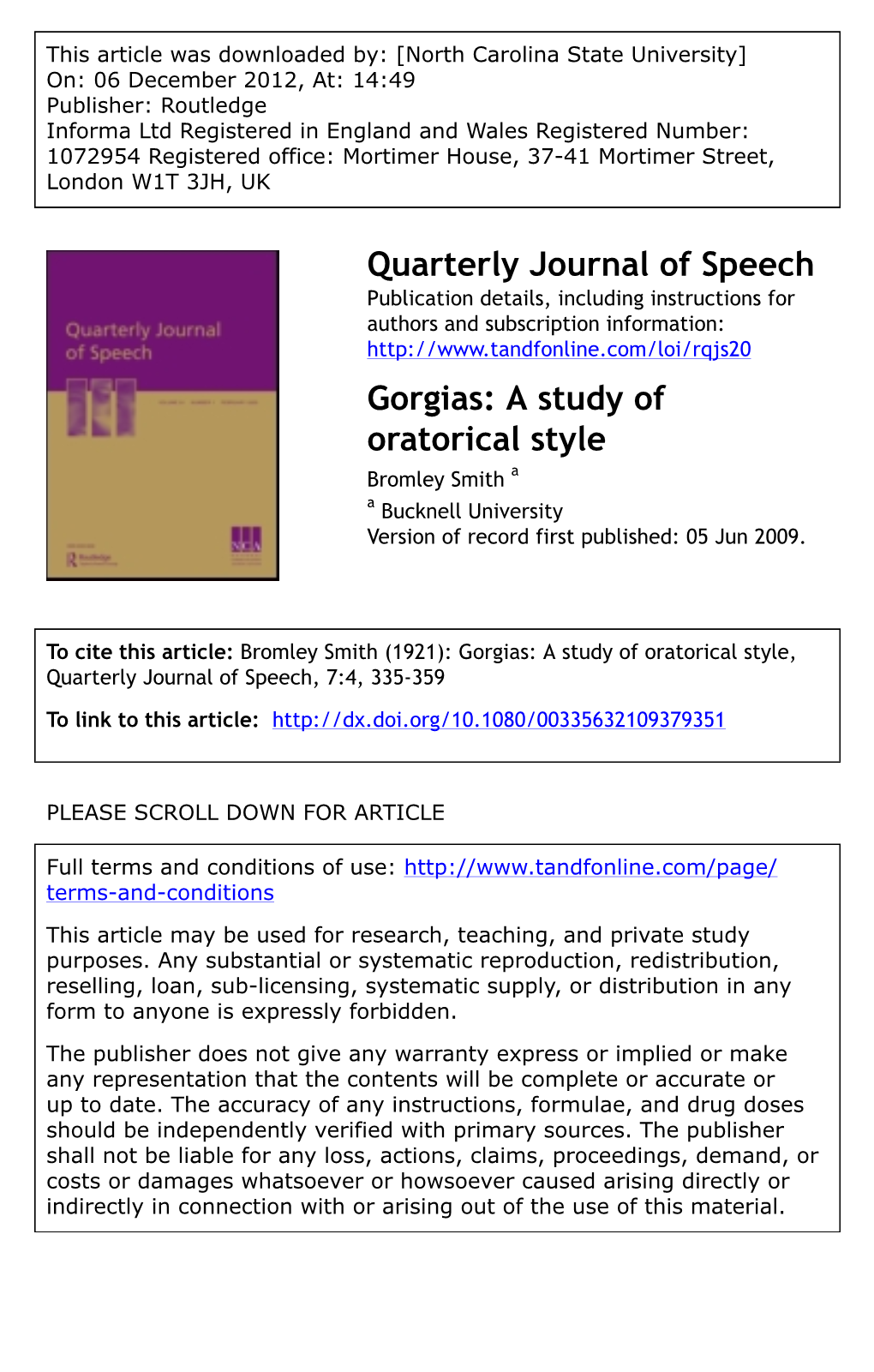 Gorgias: a Study of Oratorical Style Bromley Smith a a Bucknell University Version of Record First Published: 05 Jun 2009