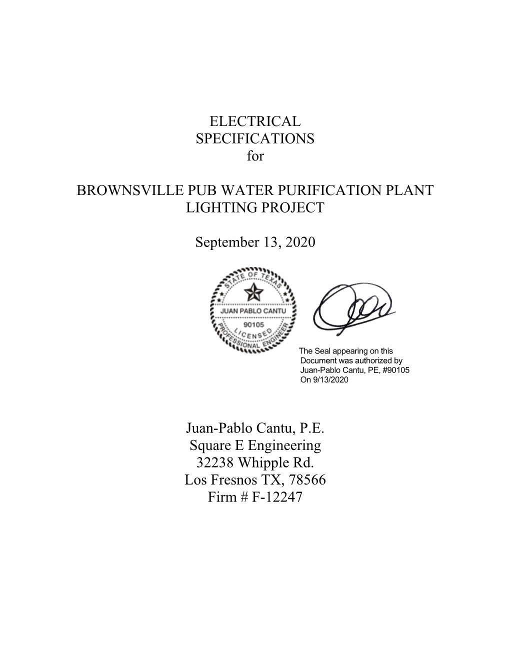 ELECTRICAL SPECIFICATIONS for BROWNSVILLE PUB WATER PURIFICATION PLANT LIGHTING PROJECT September 13, 2020 Juan-Pablo Cantu, P