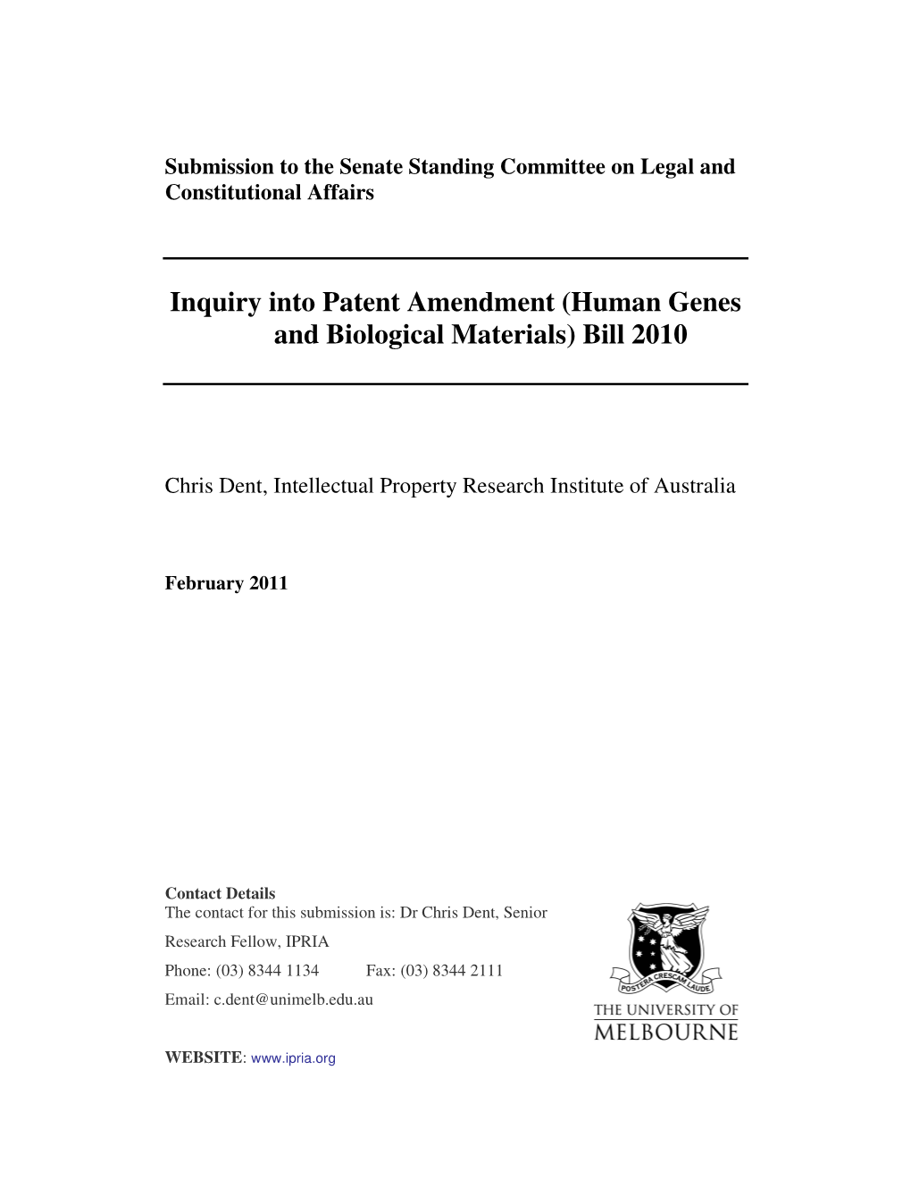 Inquiry Into Patent Amendment (Human Genes and Biological Materials) Bill 2010