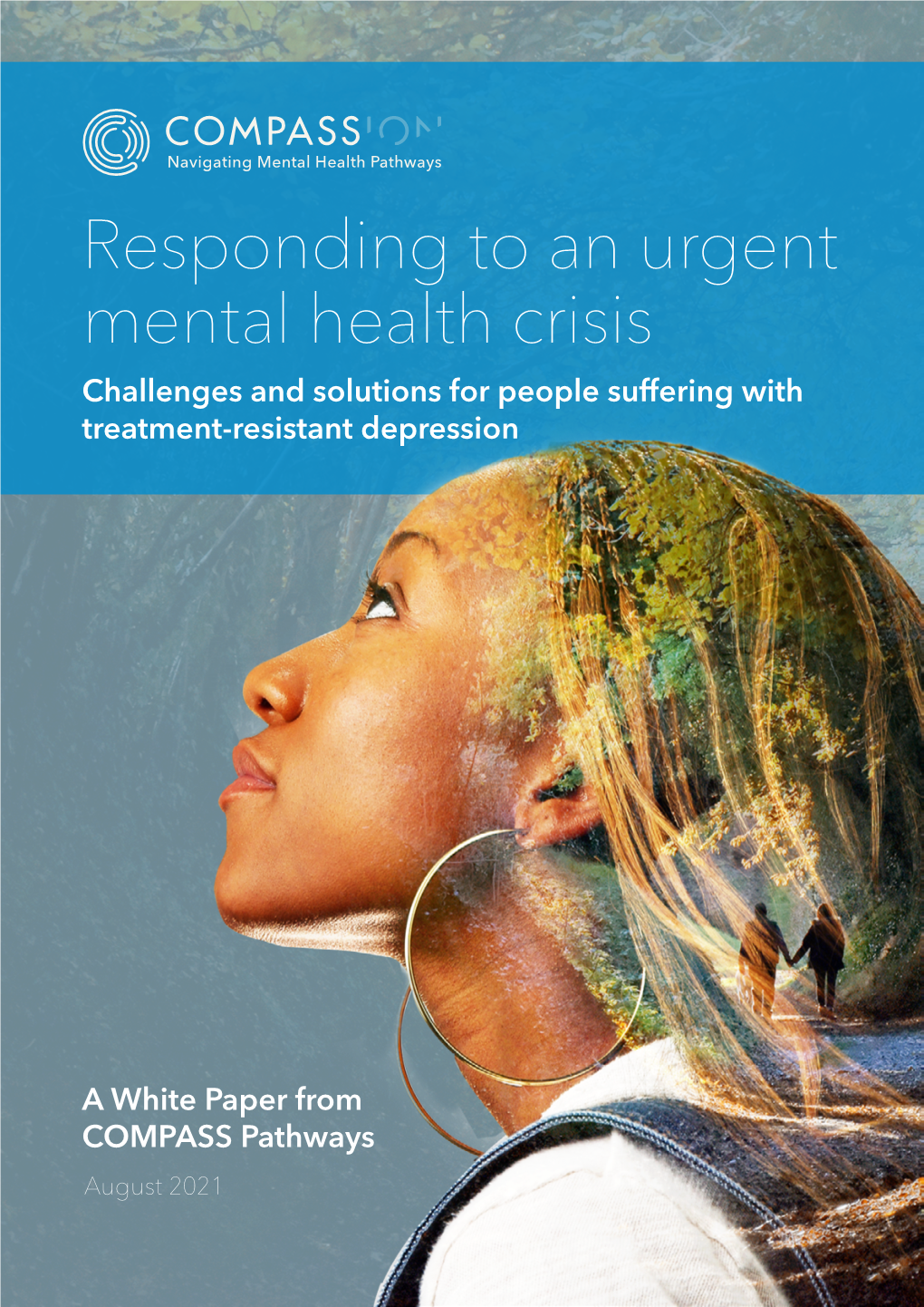 Responding to an Urgent Mental Health Crisis Challenges and Solutions for People Suffering with Treatment-Resistant Depression