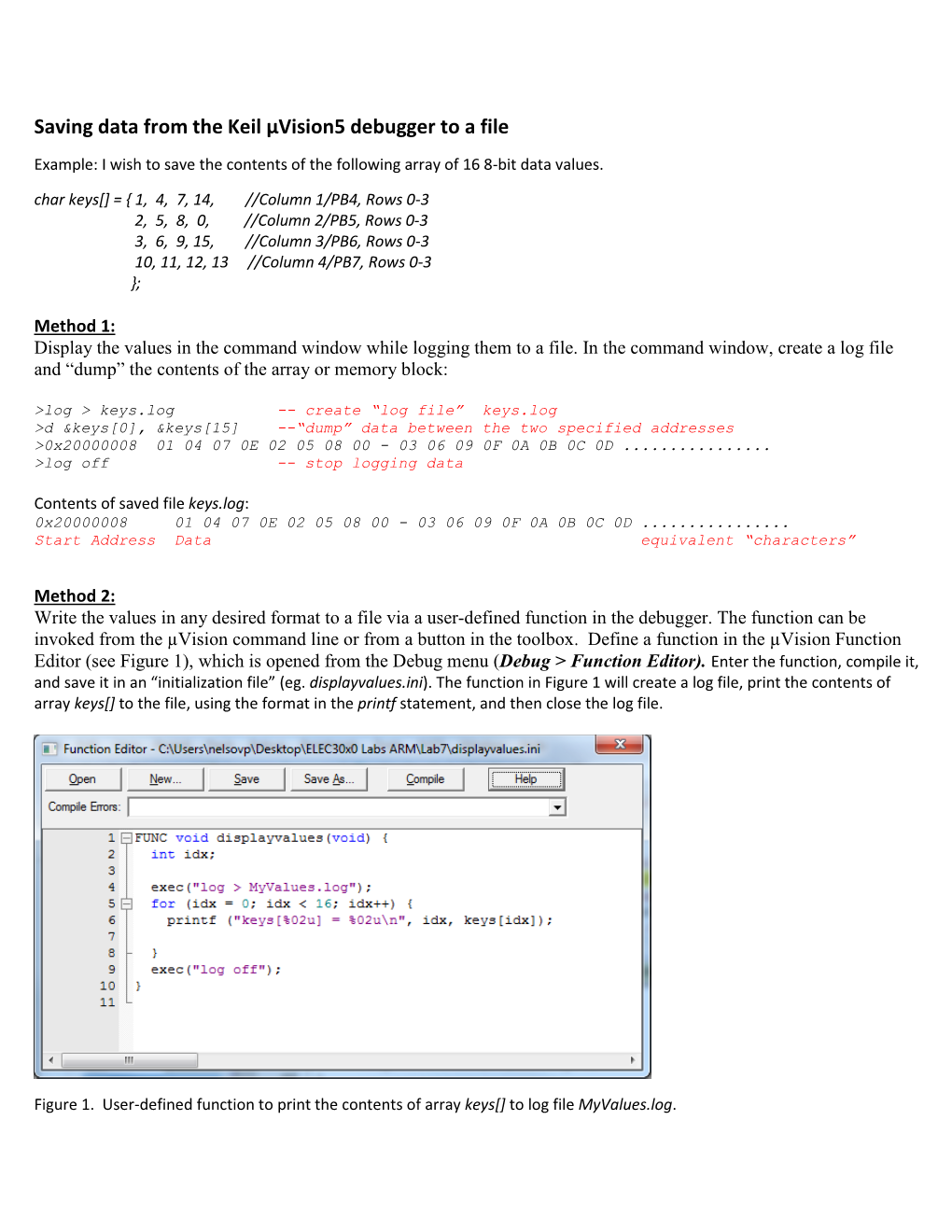 Saving Data from the Keil Μvision5 Debugger to a File