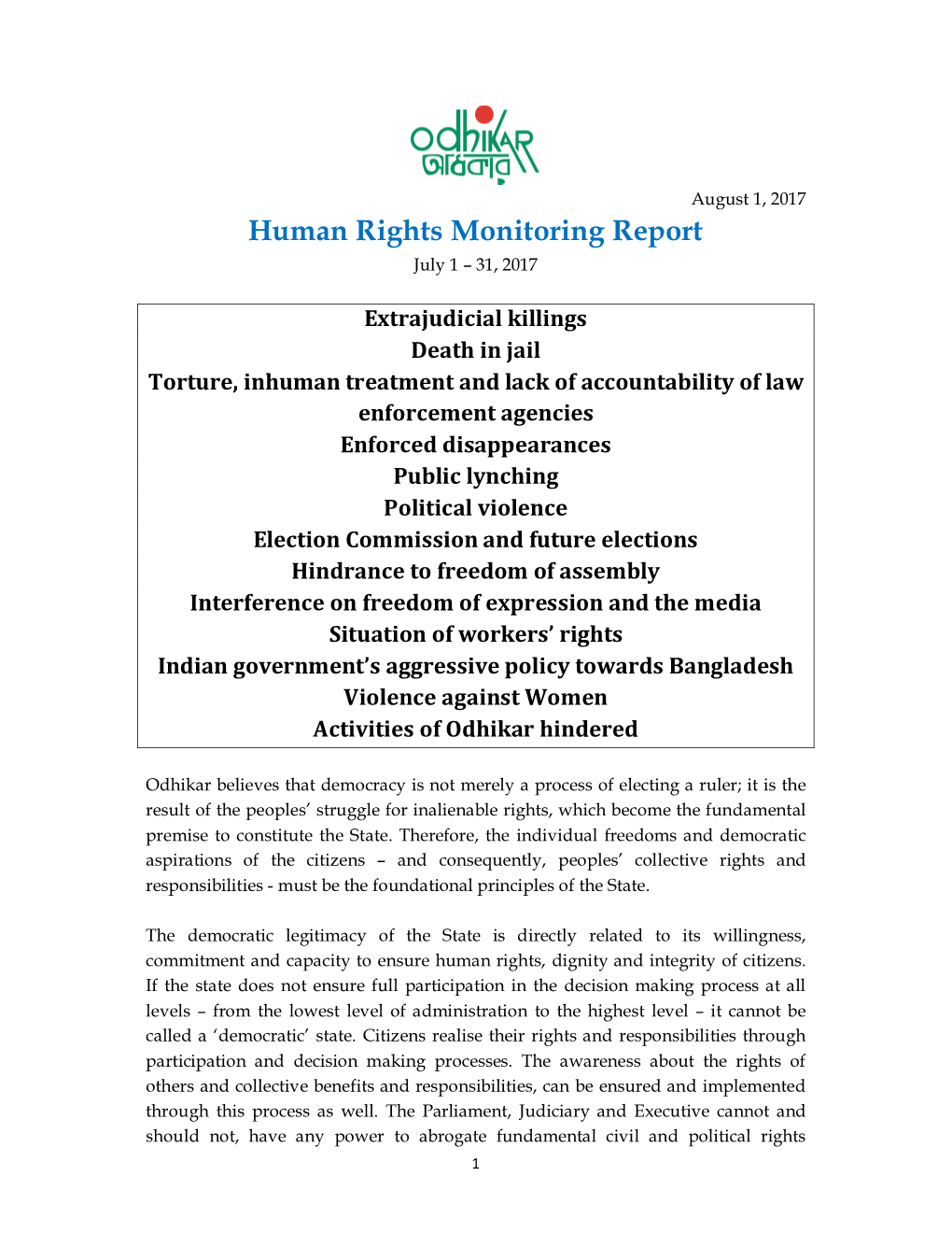 Human Rights Monitoring Report of July 2017, Despite Facing Persecution and Continuous Harassment and Threats to Its Existence Since August 10, 2013