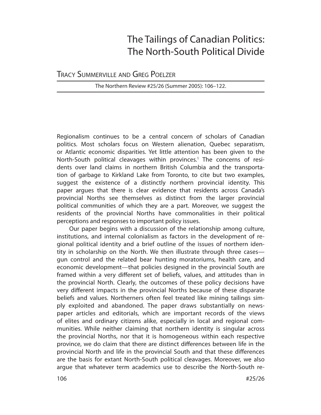 The Tailings of Canadian Politics: the North-South Political Divide