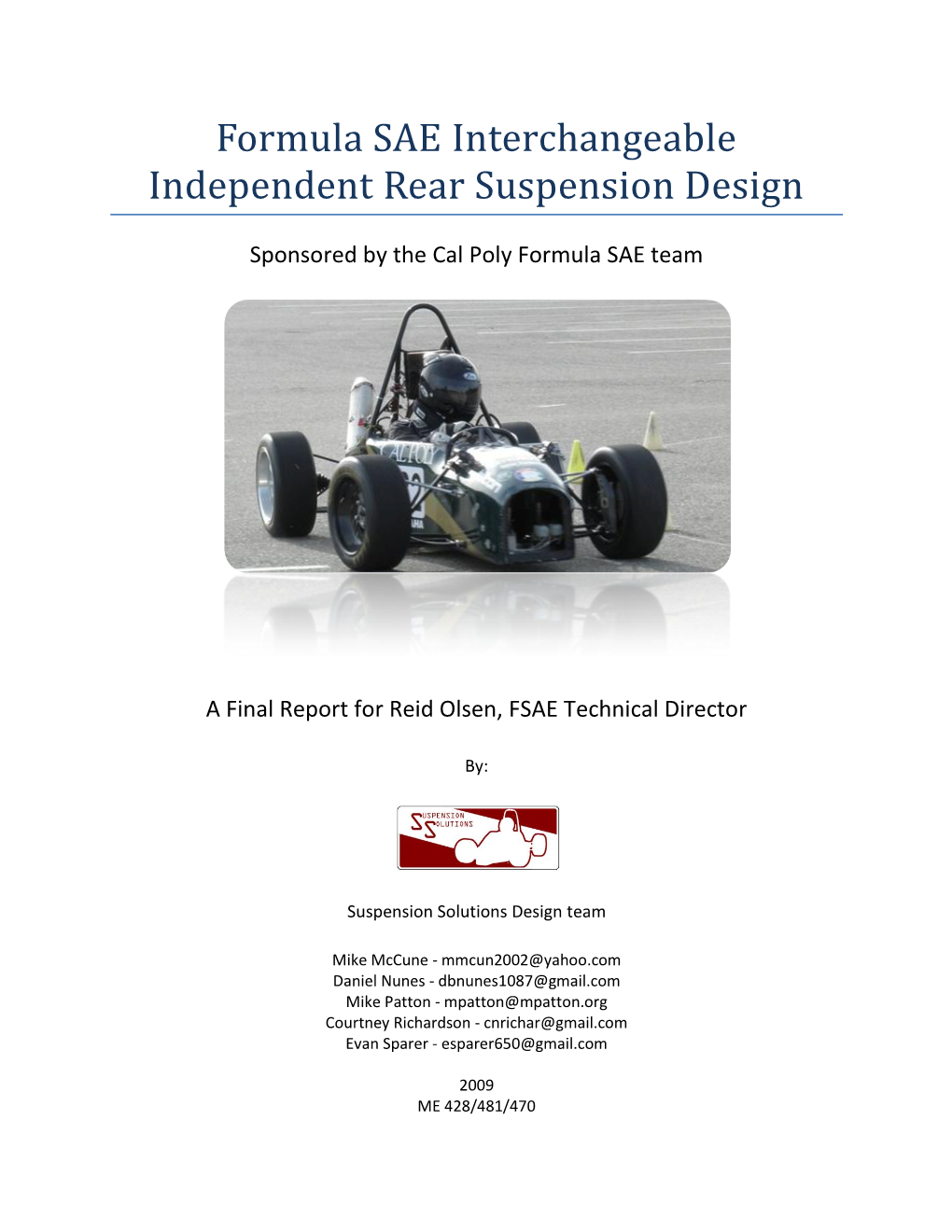 Formula SAE Interchangeable Independent Rear Suspension Design