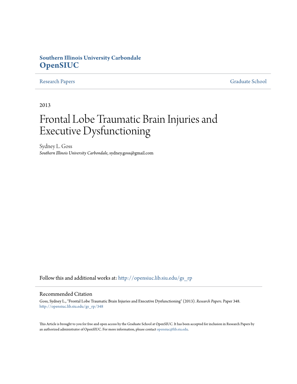 Frontal Lobe Traumatic Brain Injuries and Executive Dysfunctioning Sydney L