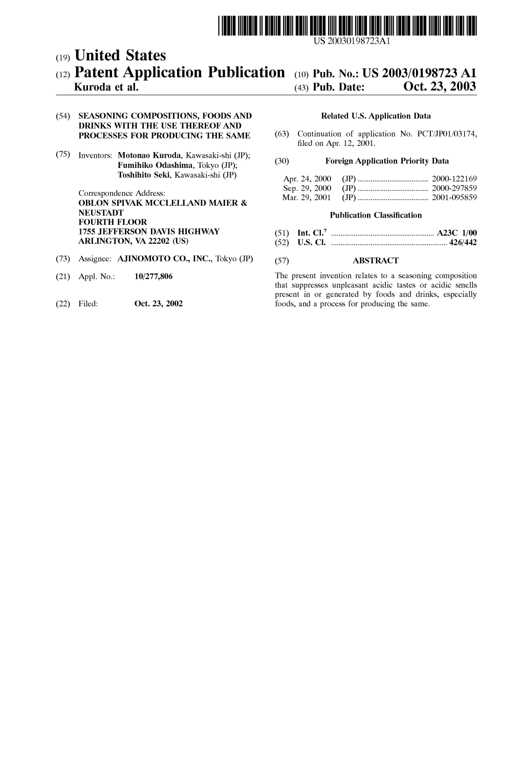 (12) Patent Application Publication (10) Pub. No.: US 2003/0198723 A1 Kuroda Et Al