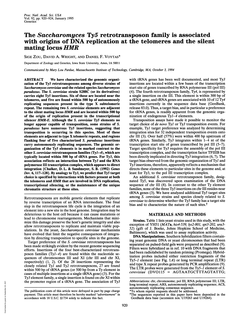 The Saccharomyces Ty5 Retrotransposon Family Is Associated with Origins of DNA Replication at the Telomeres and the Silent Mating Locus HMR SIGE Zou, DAVID A