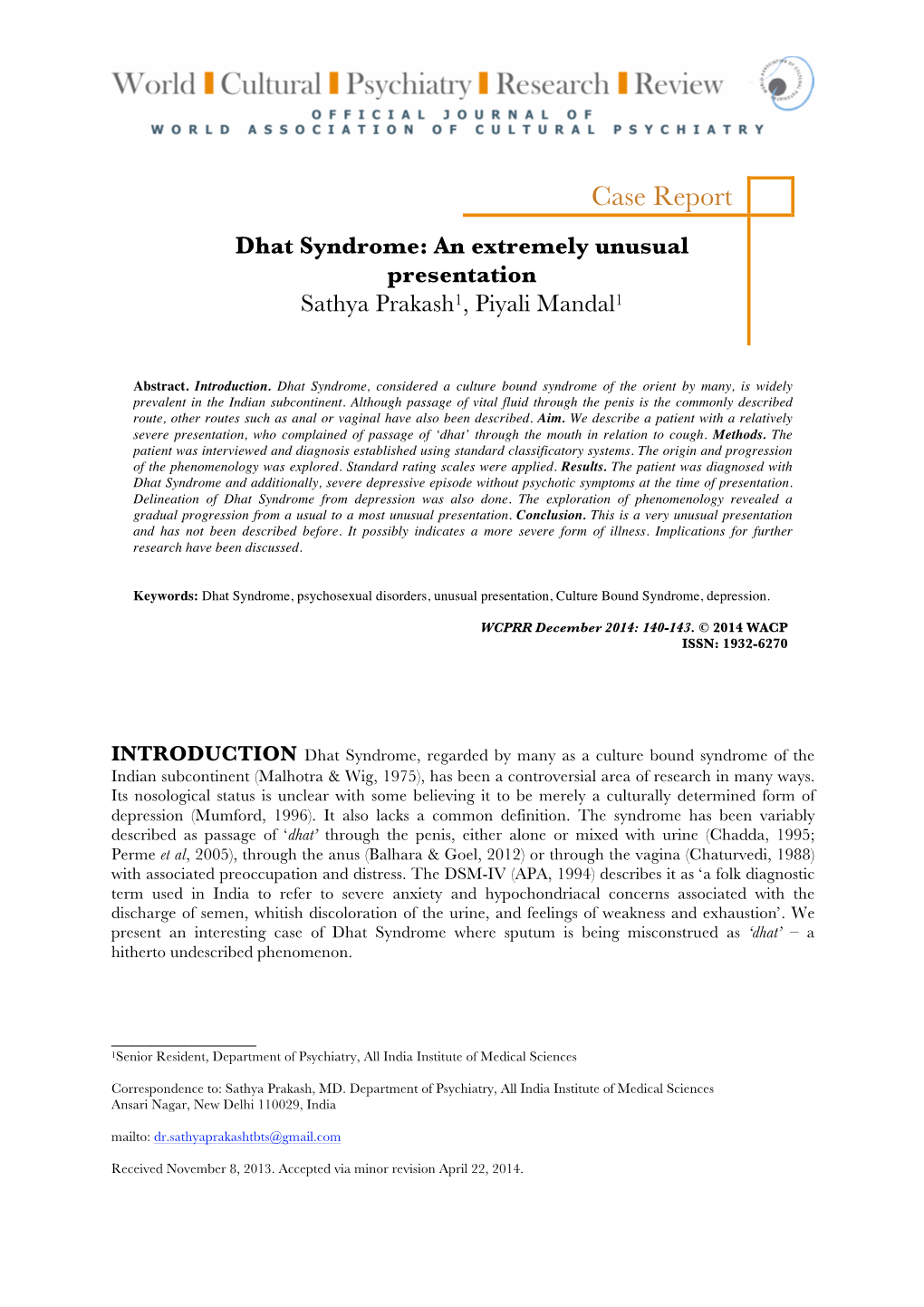 Dhat Syndrome: an Extremely Unusual Presentation Sathya Prakash1, Piyali Mandal1