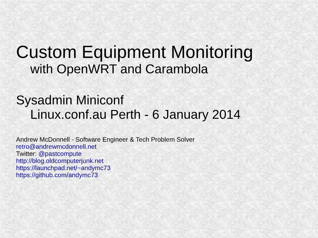 Custom Equipment Monitoring with Openwrt and Carambola