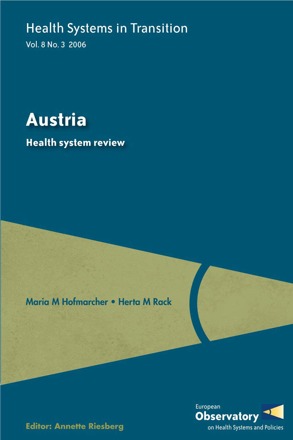 Austria: Health System Review 2006