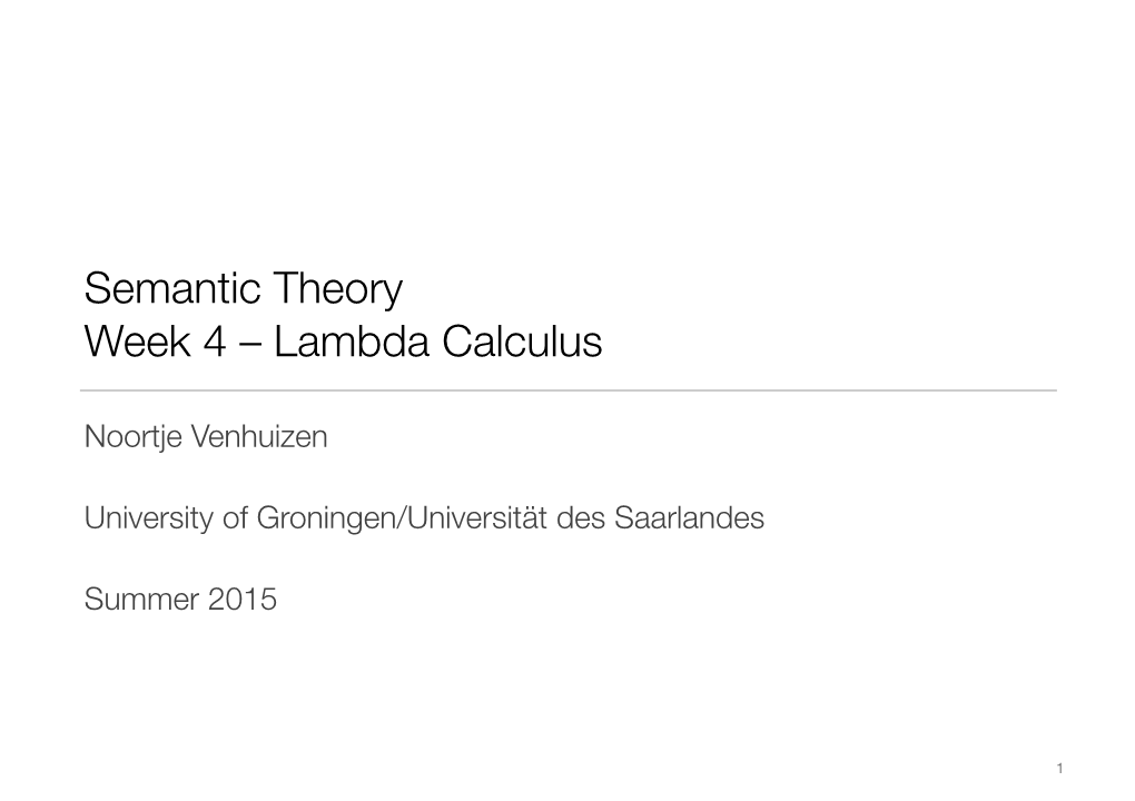 Semantic Theory Week 4 – Lambda Calculus