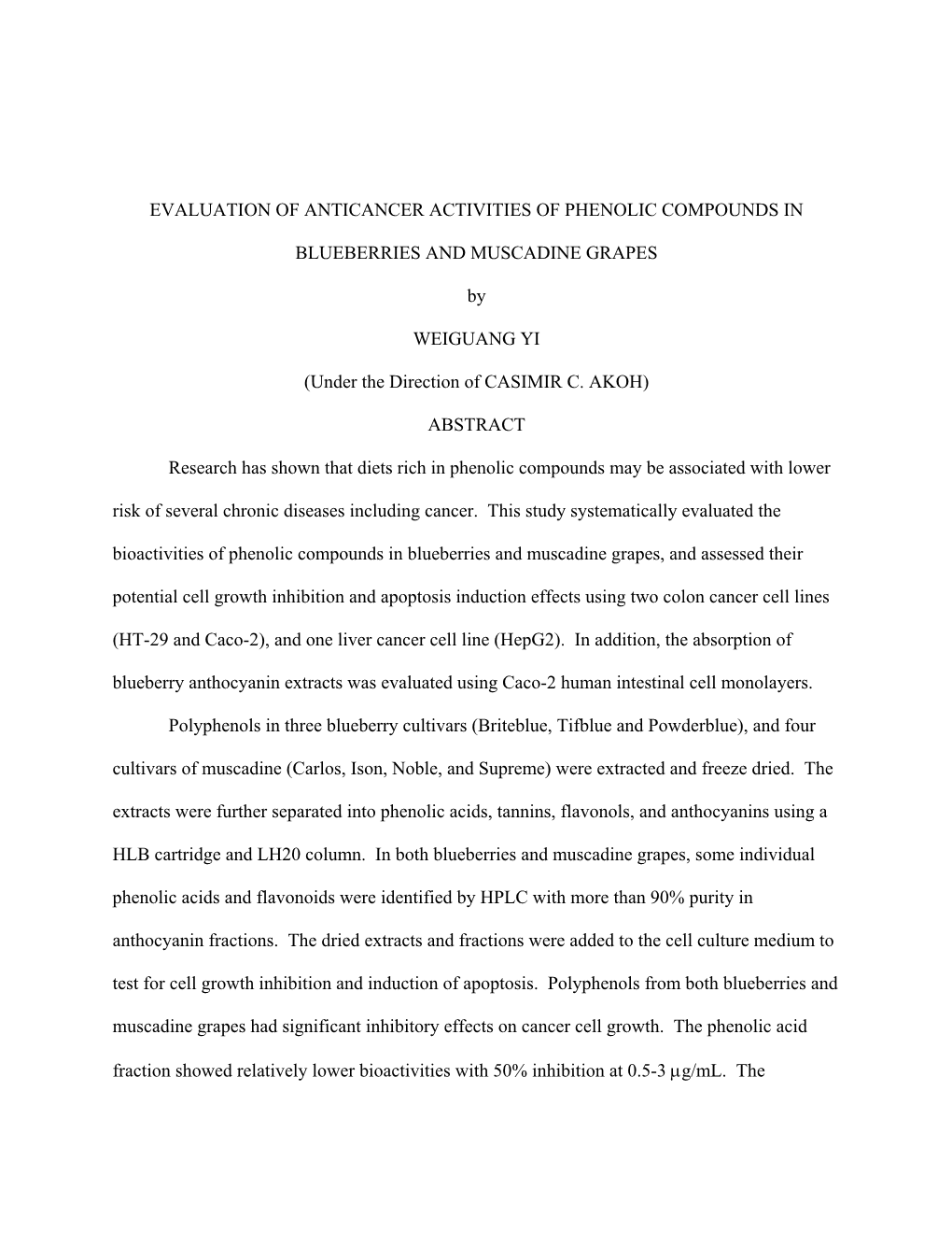 Evaluation of Anticancer Activities of Phenolic Compounds In