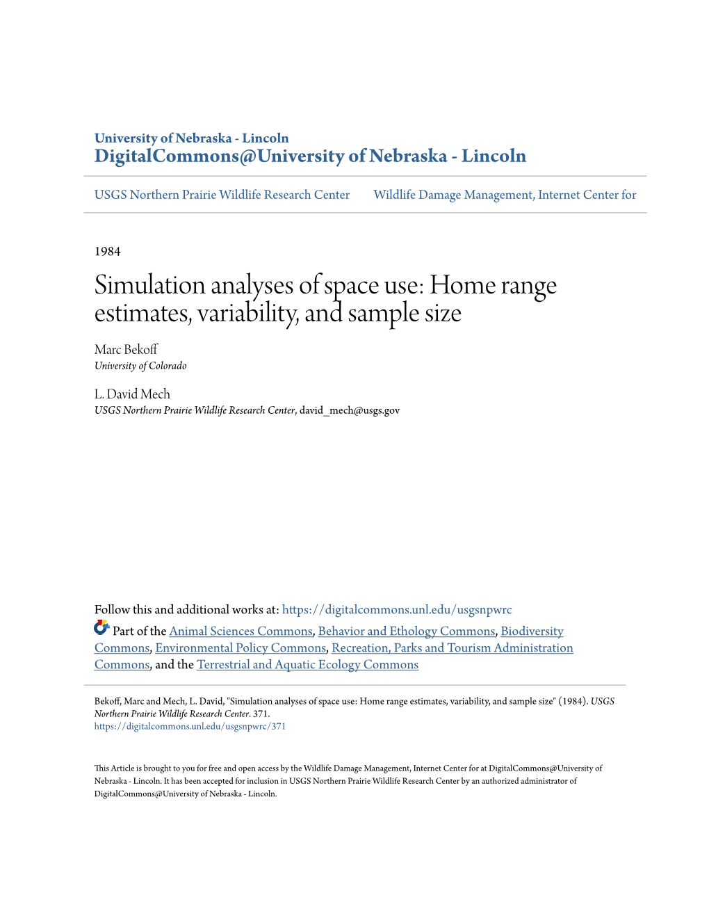 Home Range Estimates, Variability, and Sample Size Marc Bekoff University of Colorado