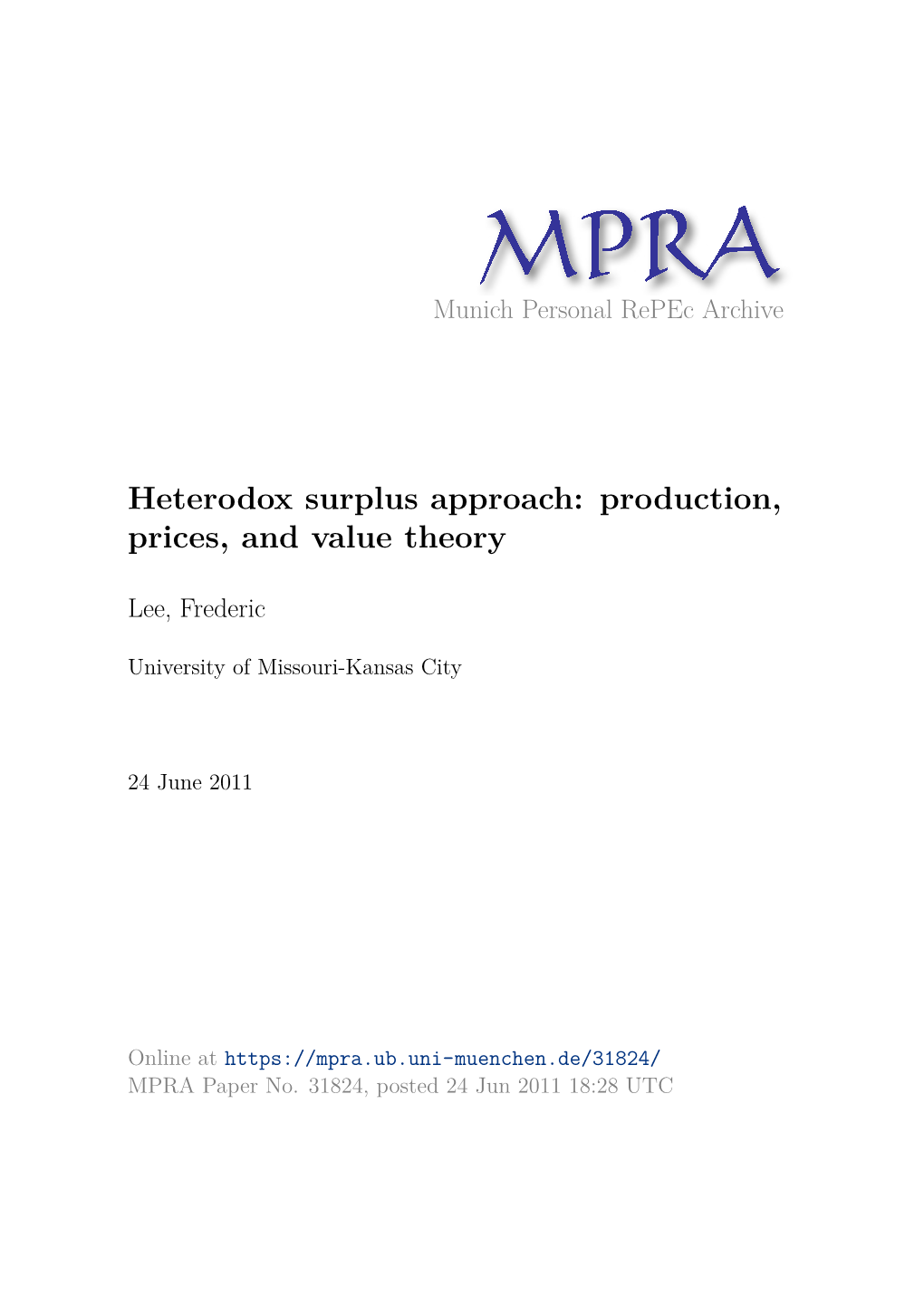 Heterodox Surplus Approach: Production, Prices, and Value Theory