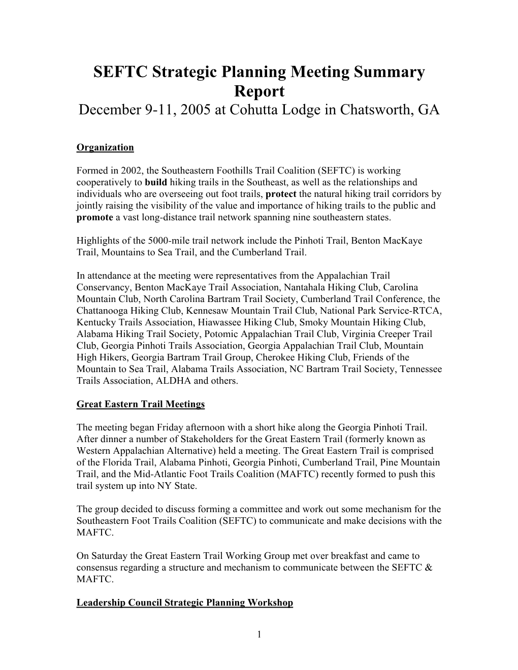 SEFTC Strategic Planning Meeting Summary Report December 9-11, 2005 at Cohutta Lodge in Chatsworth, GA