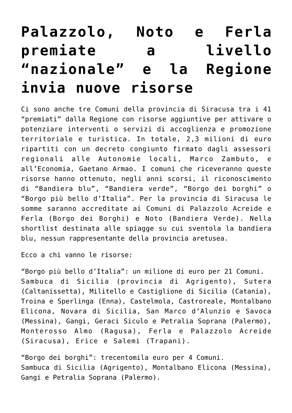 Palazzolo, Noto E Ferla Premiate a Livello &#8220