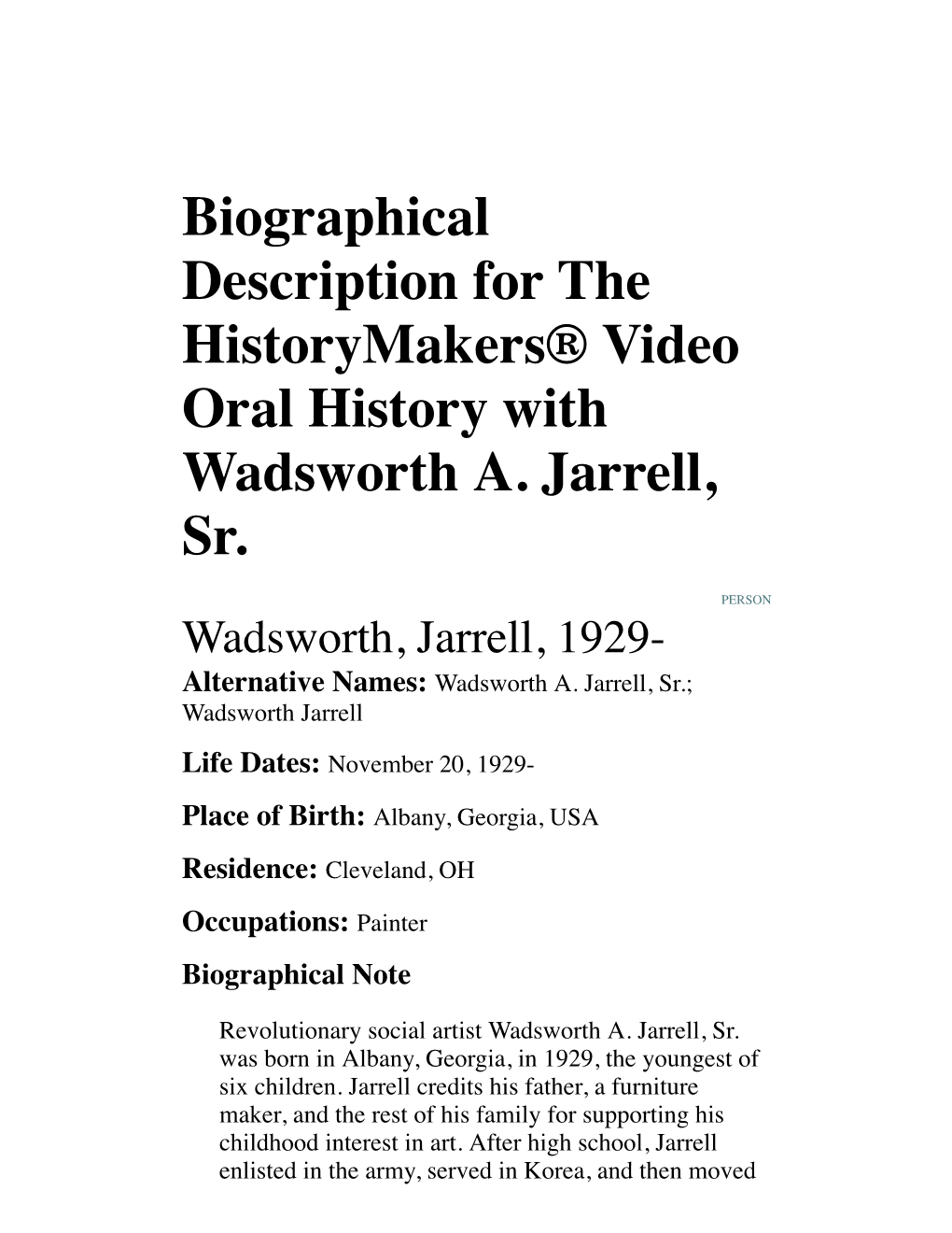 Biographical Description for the Historymakers® Video Oral History with Wadsworth A