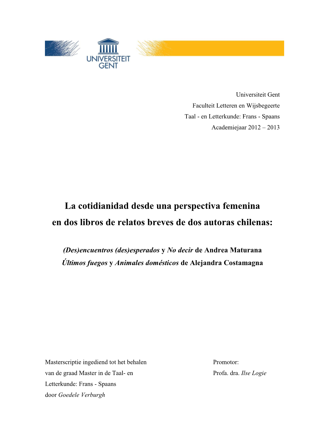 La Cotidianidad Desde Una Perspectiva Femenina En Dos Libros De Relatos Breves De Dos Autoras Chilenas