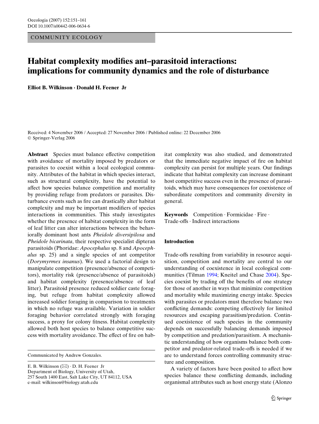 Habitat Complexity Modiwes Ant–Parasitoid Interactions: Implications for Community Dynamics and the Role of Disturbance