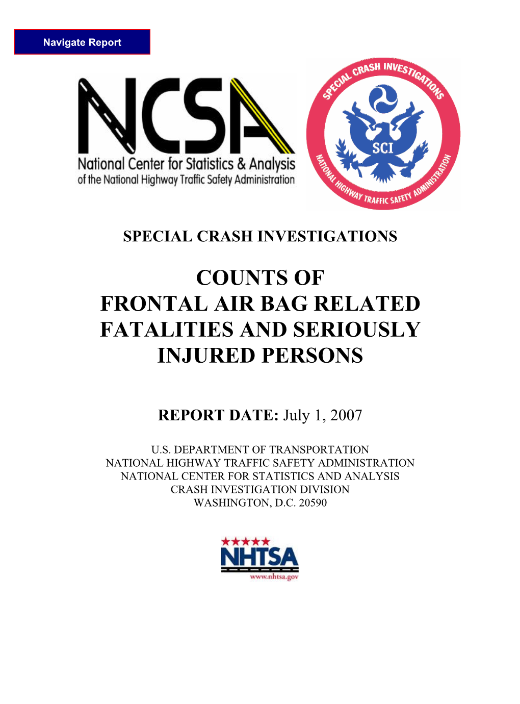 Air Bag Fatality and Serious Injury Summary Report