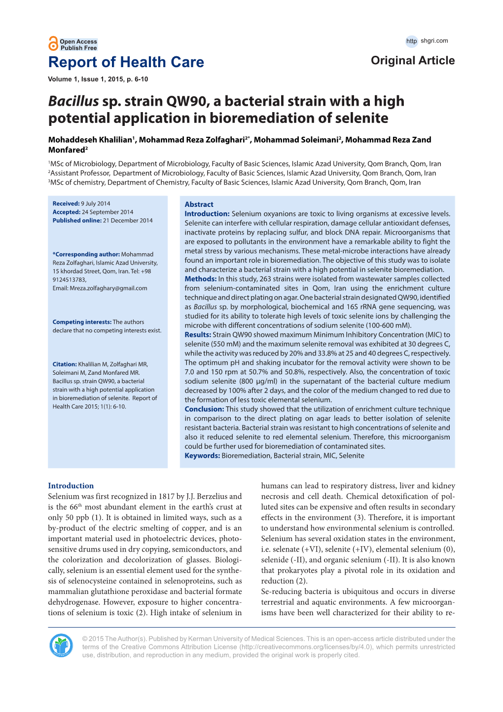 Bacillus Sp. Strain QW90, a Bacterial Strain with a High Potential Application in Bioremediation of Selenite