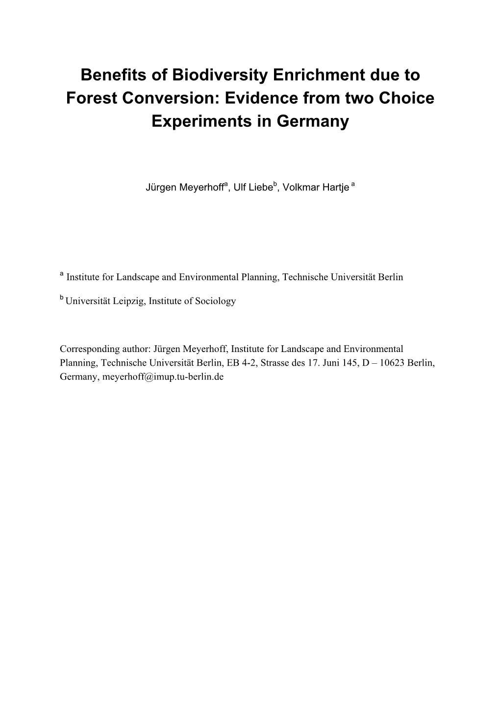 Benefits of Biodiversity Enrichment Due to Forest Conversion: Evidence from Two Choice Experiments in Germany