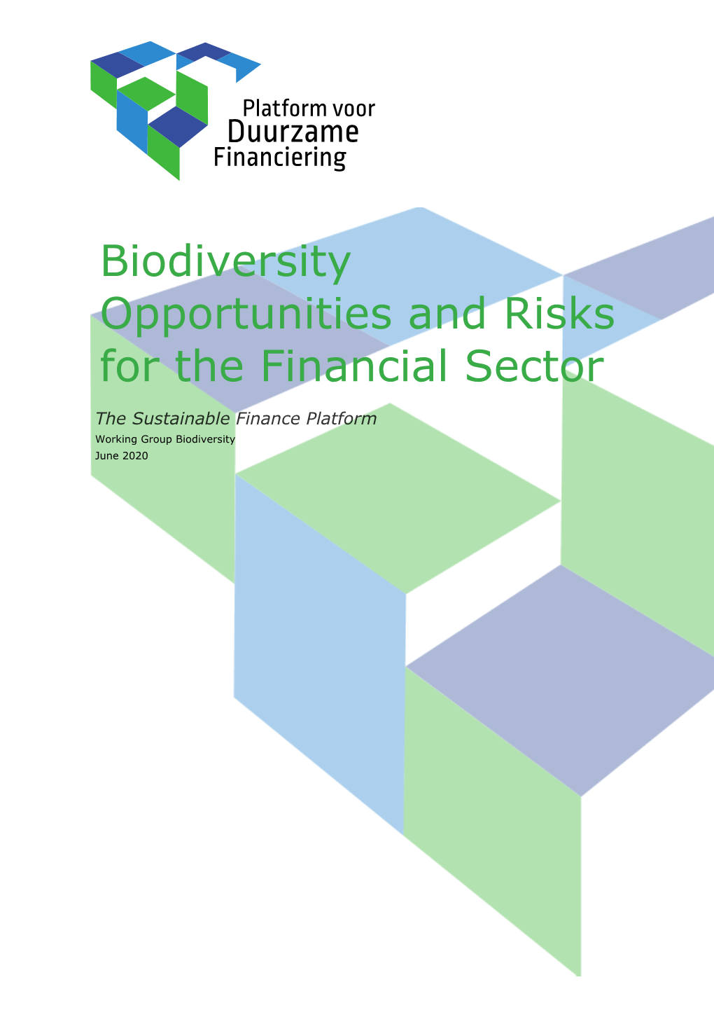 Biodiversity Opportunities and Risks for the Financial Sector