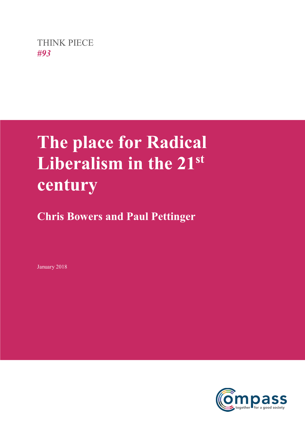 The Place for Radical Liberalism in the 21 Century