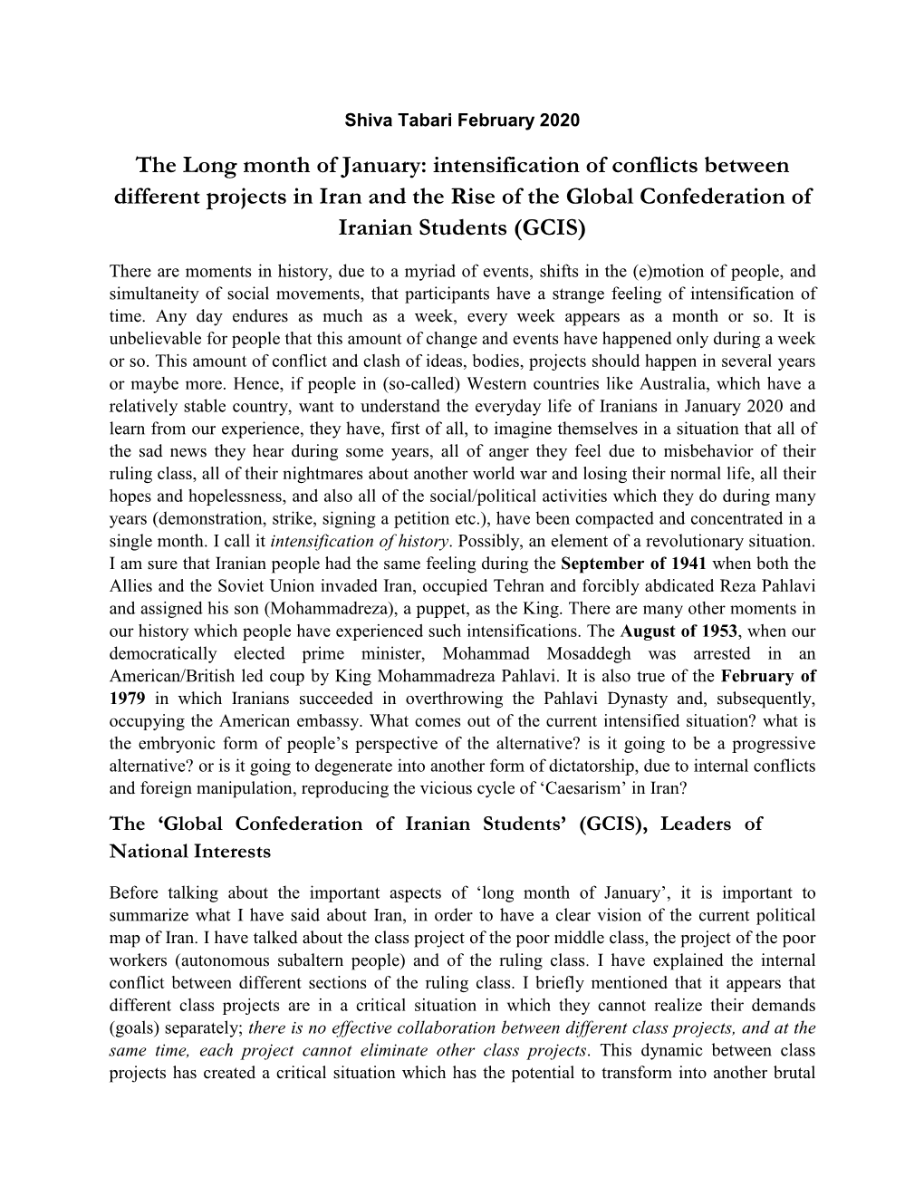 The Long Month of January: Intensification of Conflicts Between Different Projects in Iran and the Rise of the Global Confederation of Iranian Students (GCIS)