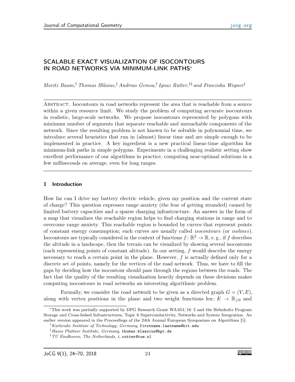 Scalable Exact Visualization of Isocontours in Road Networks Via Minimum-Link Paths∗