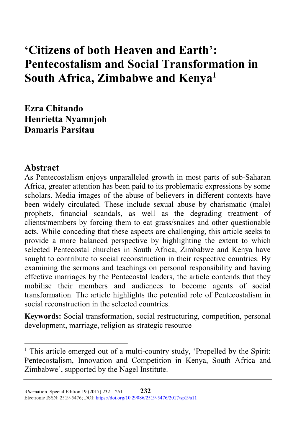 'Citizens of Both Heaven and Earth': Pentecostalism and Social Transformation in South Africa, Zimbabwe and Kenya1